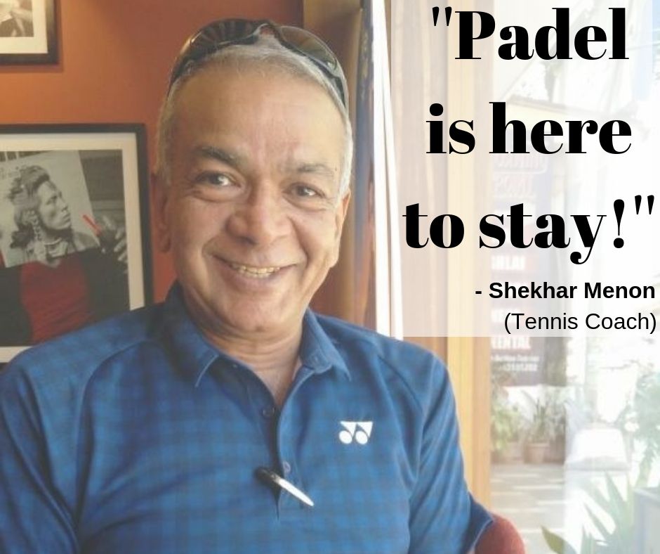 Shekhar Menon, Indian Padel Federation, Tennis Coach, India Padel
